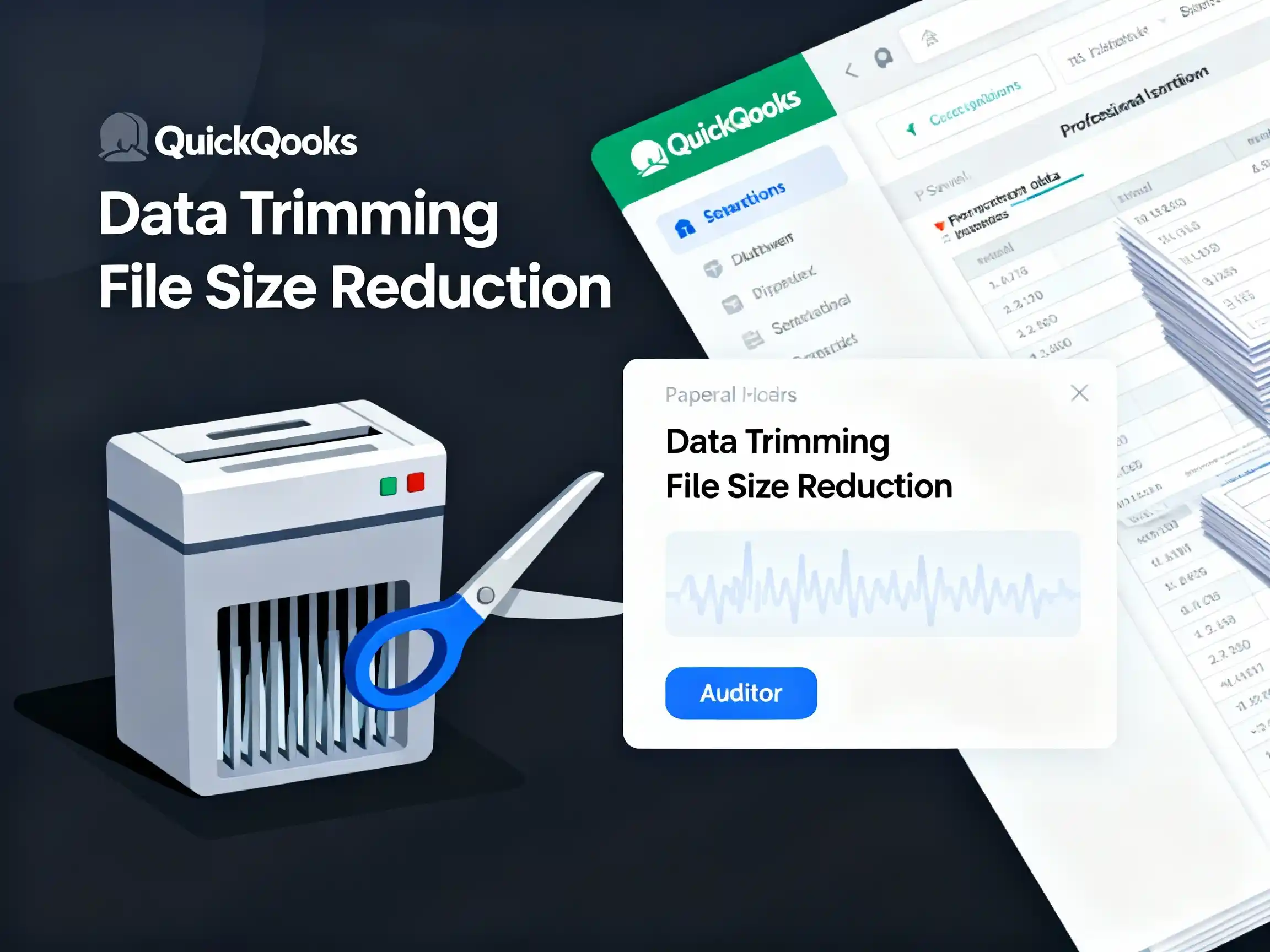 An illustration of the QuickBooks software interface showing a "Data Trimming" or "File Size Reduction" menu option, with a graphic of a paper shredder or scissors next to a stack of financial documents, symbolizing the process of limiting data for an auditor.