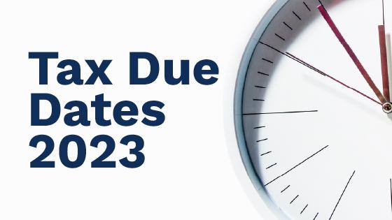 Important 2023 Tax Due Dates You Should Add To Your Calendar 0190